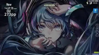 (Buffed by 1.3*) Nanahoshi Kangengakudan ft.Hatsune Miku - Rubik's Cube [Octachoron] | old vs new pp