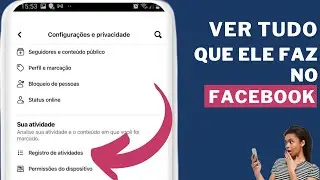 How to see everything someone does on Facebook? Find out now!
