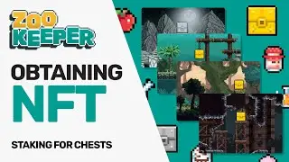 Obtaining NFTs - Staking For Chests