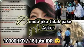 ¦¦ DENDA 10000HKD jika tidak pake masker (selalu jaga kesehatan) liburan minggu kemarin 🙏