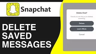 How To Delete Saved Messages On Snapchat (2024)