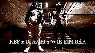 WIE EIN BÄR ★ KBF ★ DJaMH [PROD. BY. FAKT 591 ★ PH4N7OM - RECORDS] [BEAT BY. BVB BEATS VOM BLOCK] 4k