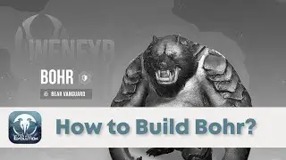 How to Build Bohr | Eternal Evolution