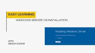 Windows Server - Getting Started Installation & Configuration