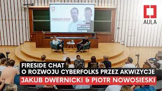 Fireside Chat: Rozwój cyber_Folks przez akwizycje | Jakub Dwernicki & Piotr Nowosielski