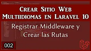 002 Registrar Middleware y Crear las Rutas | Crear Sitio Web Multiidiomas en Laravel 10
