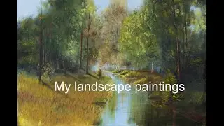 Landscape paintings. In this video I take you on a virtual tour of my landscape paintings.