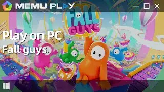 Download and Play Fall guys on PC with MEmu Play