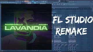 [Free FLP] Marshmello x Arash - LAVANDIA | FL STUDIO 12 Remake