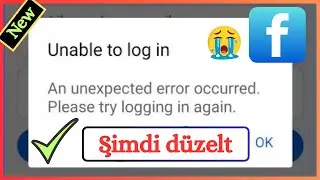Facebook Giriş Yapılamıyor Sorunu | Beklenmeyen Bir Hata Oluştu Lütfen Tekrar Giriş Yapmayı Deneyin