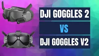 DJI Goggles 2 Vs DJI Goggles V2 - Comparisons with Pro's and Con's