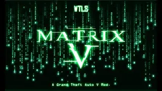 The Matrix Awakens mod for GTAV, fighting against the system, The Matrix V (GTA5 mod)