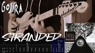 Gojira - Stranded |Guitar Cover| |Tab|