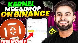 Kernel : Megadrop on Binance | Step By Step Process | Vishal Techzone
