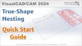 VisualCAD/CAM 2024 True Shape Nesting Quick Start