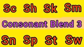 Consonant Blend 3| sc, sh, sk, sm, sn, sp, st, sw Words| Consonant Blend 3 For Kids