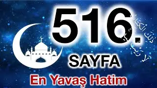 Kuran 516. sayfa / Hucurat suresi 3. sayfa / yavaş okuyuş 26. cüz 516. sayfa