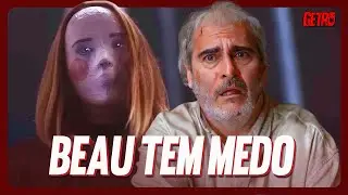 BEAU TEM MEDO | A Epopeia Interminável do Ari Aster