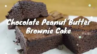 How to make: Chocolate Peanut Butter Brownie Cake
