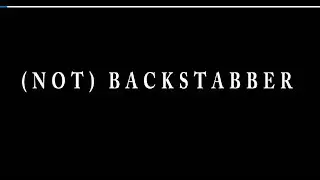 (NOT) BACKSTABBER - KATAWAREDOKI PRODUCTION