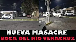 Nueva Mas@cre ahora en Boca del Río; Veracruz, Sicarios ejecutaron a 7 miembros de una familia,