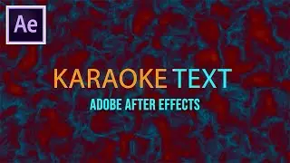 Easy Karaoke Text Animation Tutorial | Adobe After Effects CC | Step-by-Step Guide for Beginners