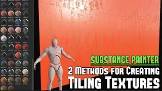 Substance Painter: Two Methods Creating Tiling/Seamless Textures & Then Export Them (Step-by-Step)