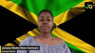 The Jamaica & Caribbean Weekly News Summary for the Week Ending June 2, 2023