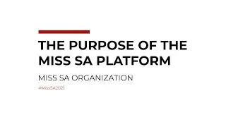 What is the Purpose of the Miss South Africa Orginisation