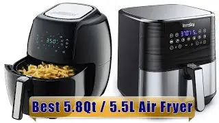 5 Best Air Fryers 5.8 Quart | Top Rated Air Fryer Reviews 2024