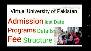 virtual University Lahore Admission Detail, Fee Structure, Programs - VU ADMISSION DETAIL