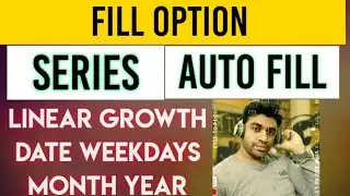 Fill option in excel(Series Autofill)