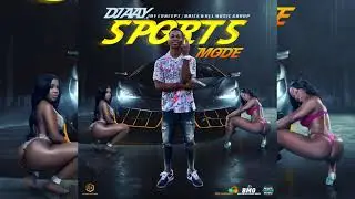 Djaay - Sports Mode (Official Audio)