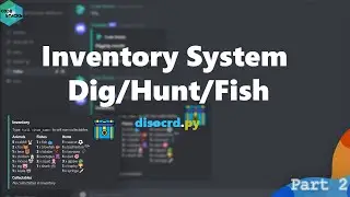 Inventory System and Dig|Hunt|Fish Economy bot || discord.py