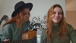 Stick Season - Noah Kahan (Acoustic Cover)
