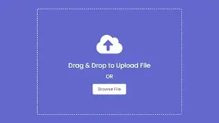 How to make Drag and Drop File Upload using JavaScript and PHP
