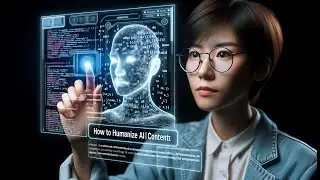 How to Humanize Ai Content    