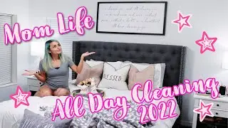 MOM LIFE ALL DAY CLEANING 2022 | STAY AT HOME WIFE AND WORKING MOM