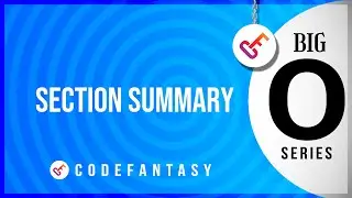 Section Summary | Big O series