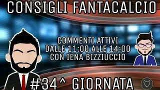 CONSIGLI FANTACALCIO 34^ GIORNATA | Malati di #Fantacalcio