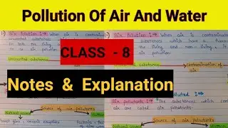 Pollution of air and water class 8 science | Class 8 pollution of air and water
