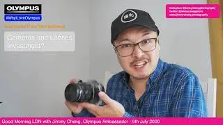 Camera & Lenses Investment ?? Facebook Live Archive 6th Jul 2020