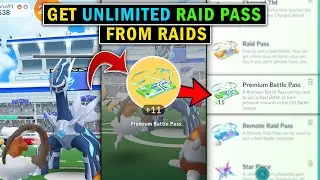 Get Unlimited Premium Battle Pass From Raid in Pokemon Go | Pokemon Go New Trick Unlimited Raid Pass