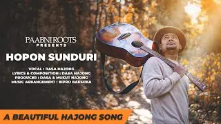 HOPON SUNDURI || Dasa Hajong || New Hajong Audio Song 2026