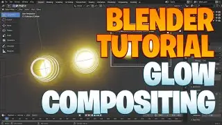 Blender beginner series No. 67 - Glow effect using Glare composite node
