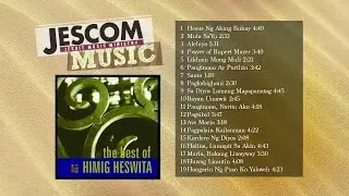 THE BEST OF HIMIG HESWITA (Full Album) | Himig Heswita and Friends