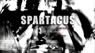 SPARTACUS || blood,arena,love