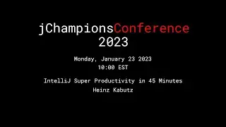 IntelliJ Super Productivity in 45 Minutes