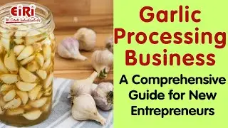 Garlic Processing Business