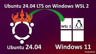 Easy Guide: Ubuntu 24.04 LTS on Windows WSL 2